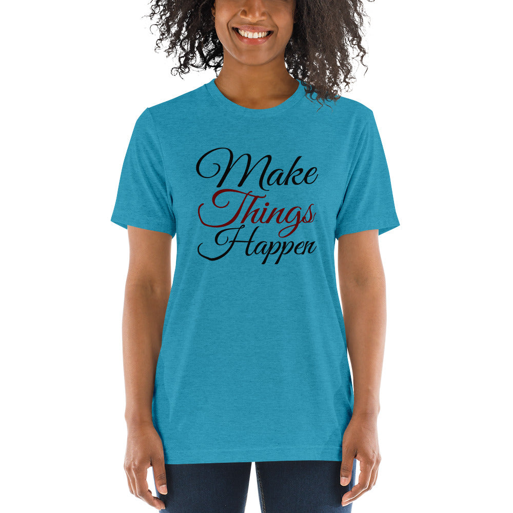 Make things happen - Short sleeve t-shirt