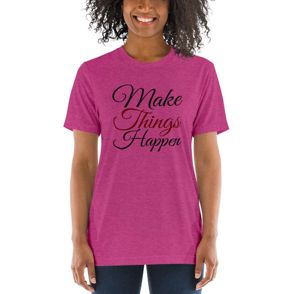 Make things happen - Short sleeve t-shirt