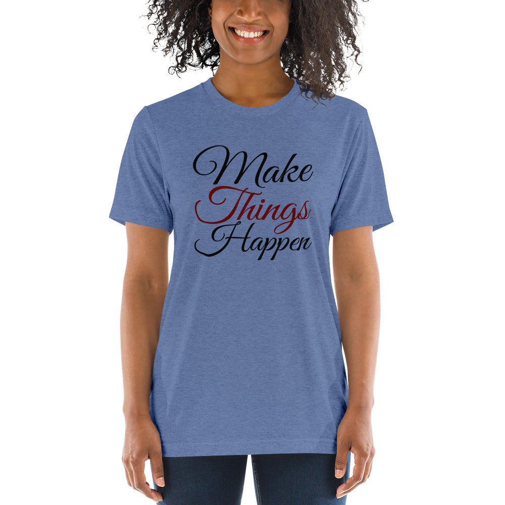 Make things happen - Short sleeve t-shirt