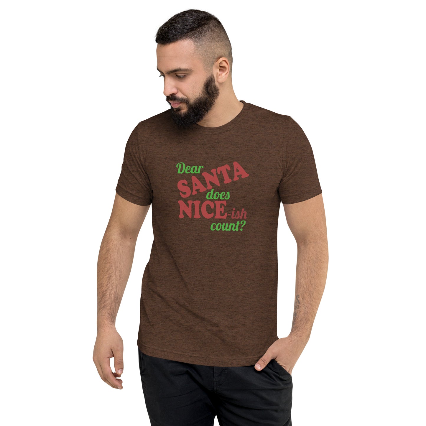 Dear Santa does Nice-ish count? - Short sleeve t-shirt