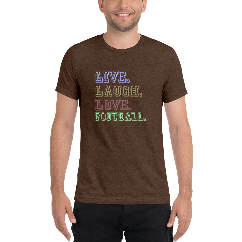 Live Love Laugh Football - Short sleeve t-shirt