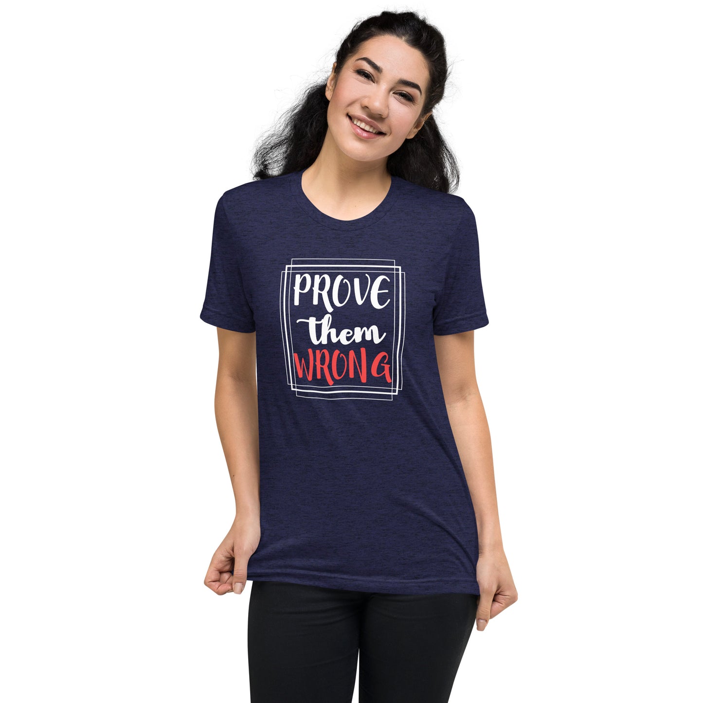 Prove them Wrong - Short sleeve t-shirt