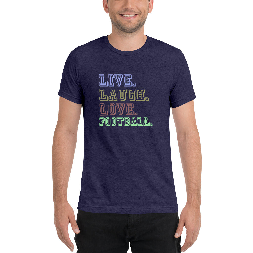 Live Love Laugh Football - Short sleeve t-shirt