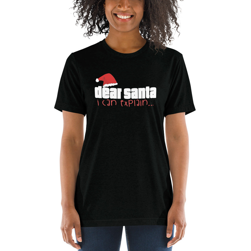Dear Santa I can explain - Short sleeve t-shirt