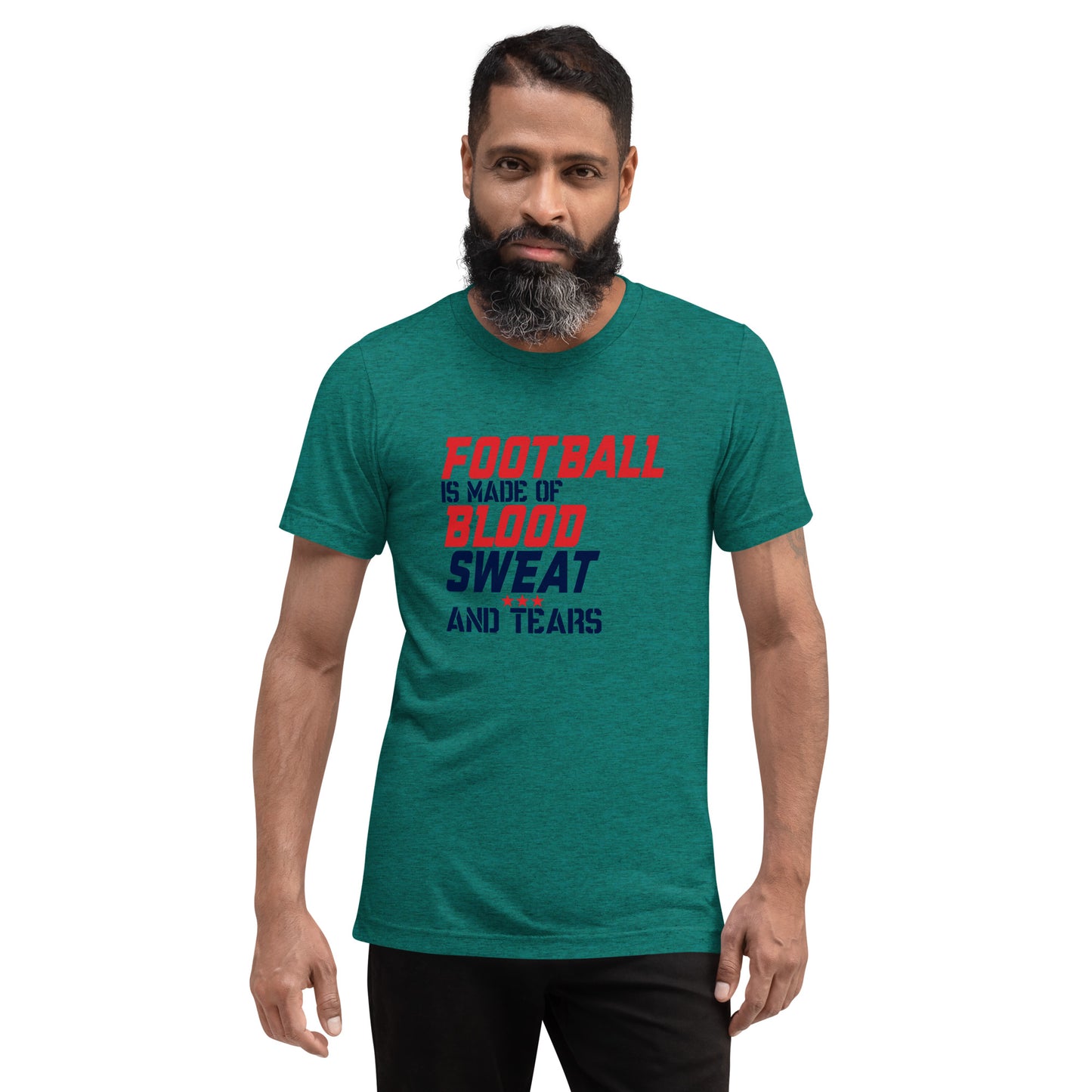 Football is made up of Blood Sweat and tears - Short sleeve t-shirt