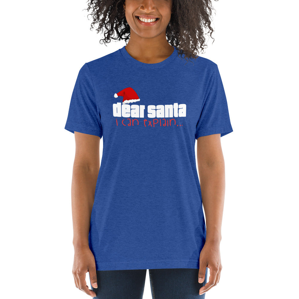 Dear Santa I can explain - Short sleeve t-shirt