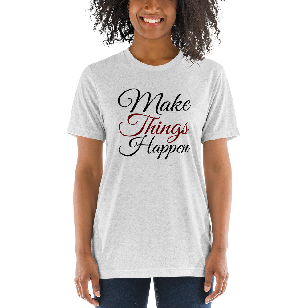 Make things happen - Short sleeve t-shirt
