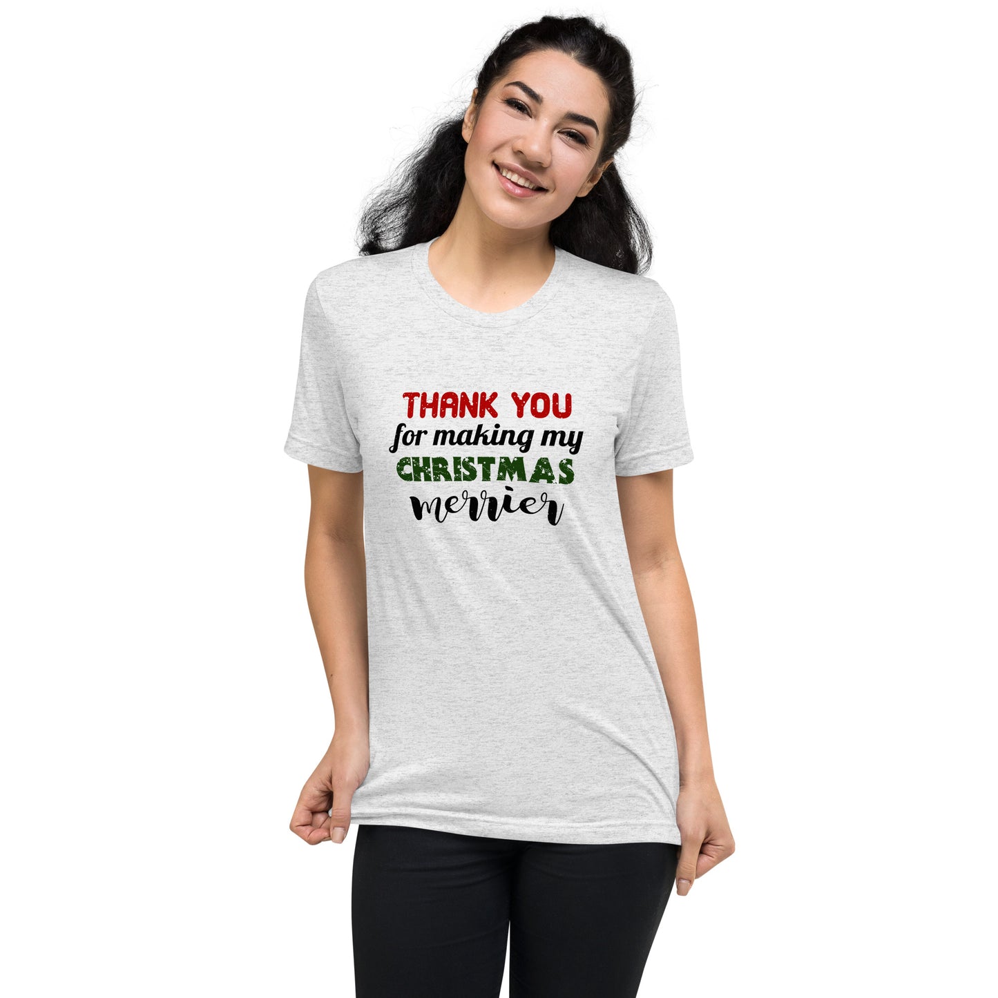 Thank you for making Christmas merrier - Short sleeve t-shirt