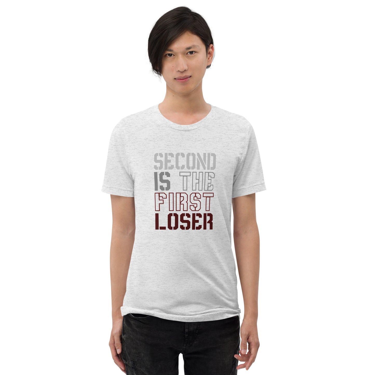 Second is the first loser - Short sleeve t-shirt