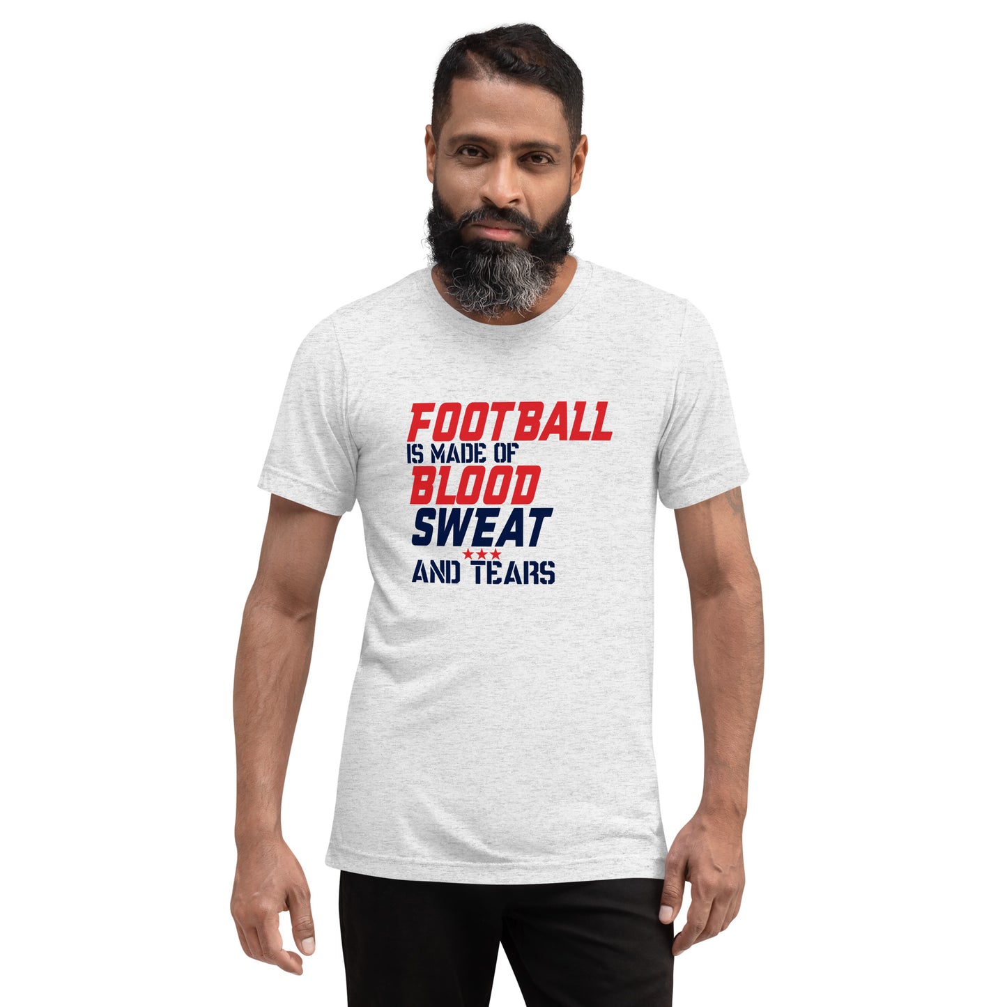 Football is made up of Blood Sweat and tears - Short sleeve t-shirt