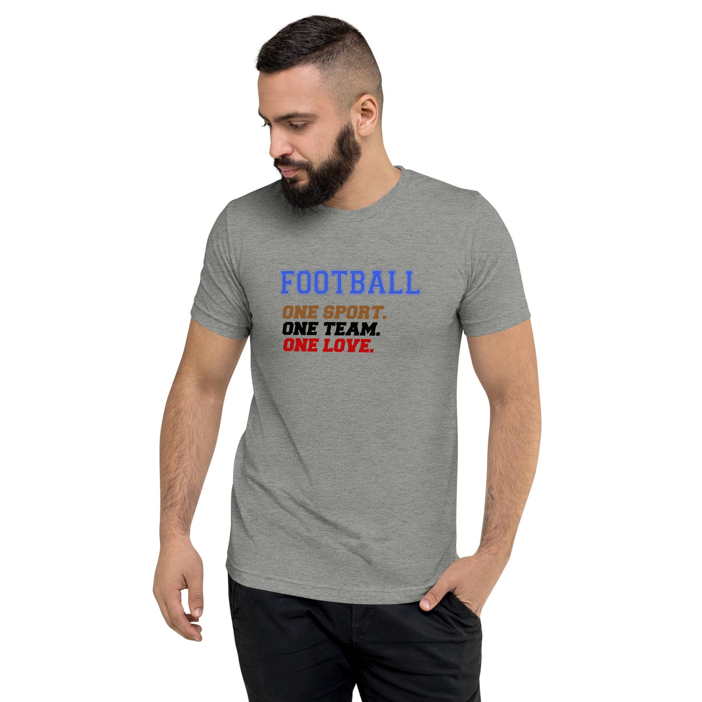 Football One sport One team One love - Short sleeve t-shirt
