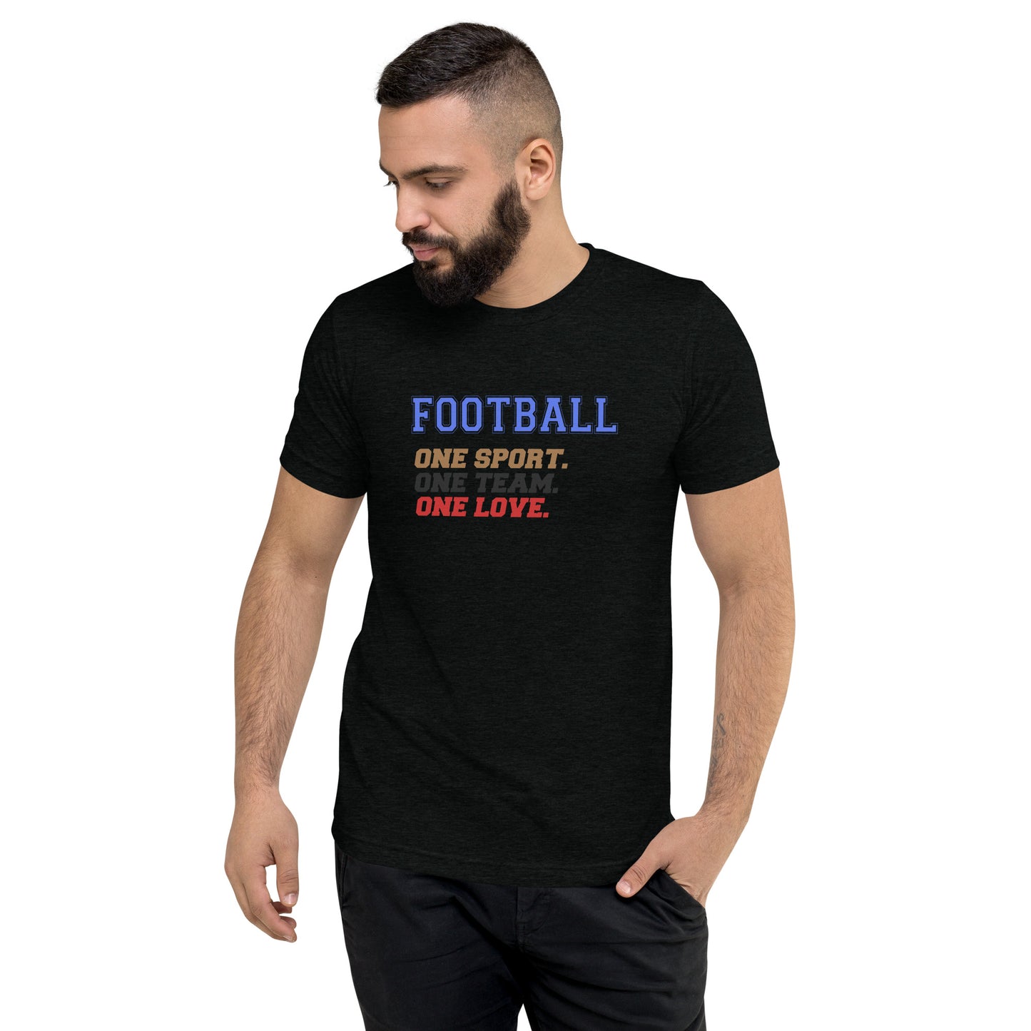 Football One sport One team One love - Short sleeve t-shirt