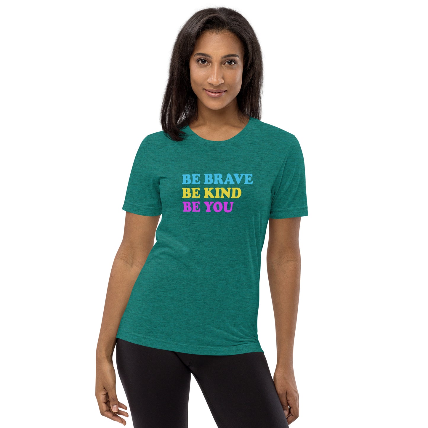 Be brave Be kind Be you - Short sleeve t-shirt