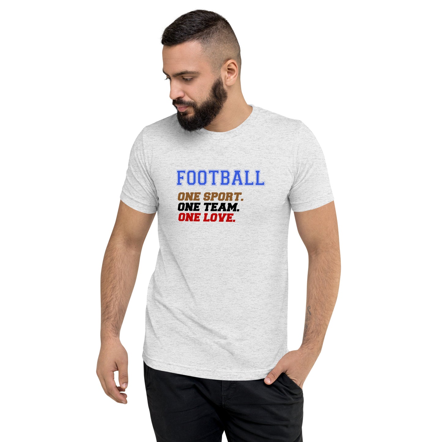 Football One sport One team One love - Short sleeve t-shirt